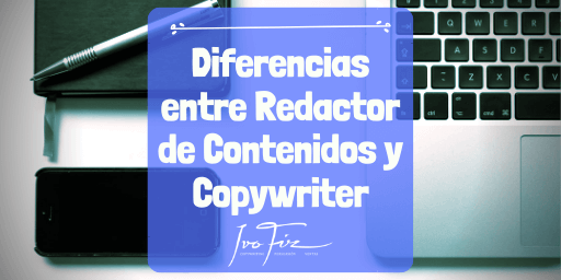 Diferencia entre redactor y copywriter