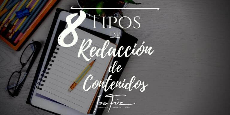 Tipos de Redacción de Contenidos