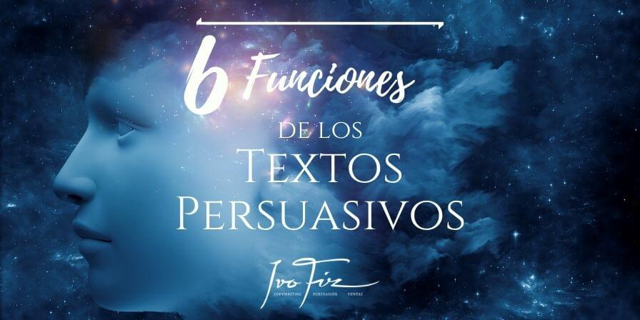 cuál es el propósito de los textos persuasivos