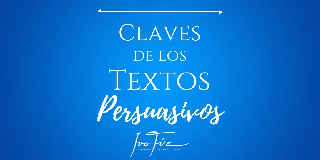 claves de los textos persuasivos